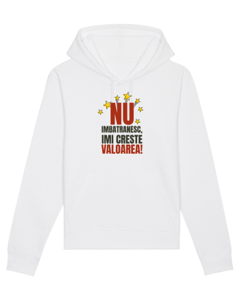 Nu imbatranesc, imi creste valoarea  White