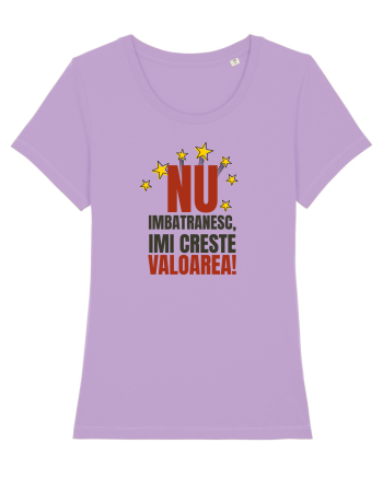 Nu imbatranesc, imi creste valoarea  Lavender Dawn