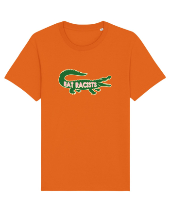 Eat RACISTS Bright Orange