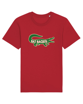 Eat RACISTS Red