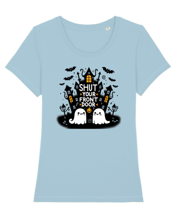 Shut yout front door - 2 ghosts Sky Blue