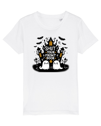 Shut yout front door - 2 ghosts White