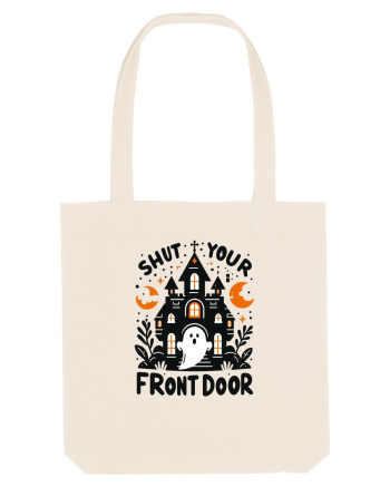 Shut your front door - cute  ghost Natural