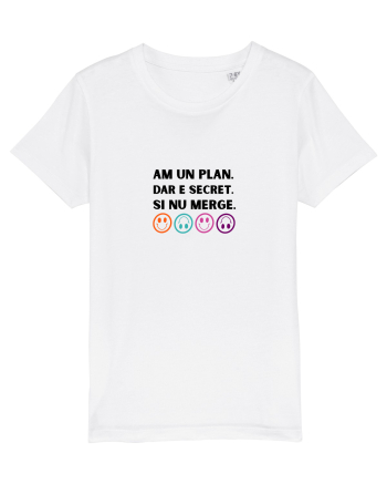 Am un plan dar e secret și nu merge White
