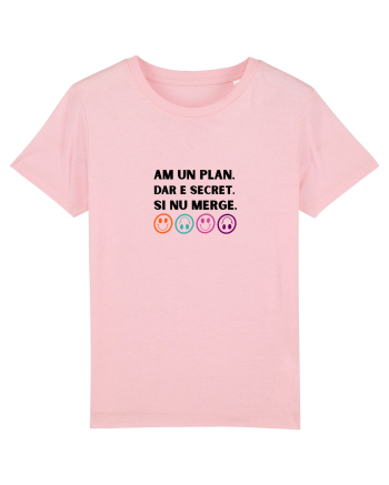 Am un plan dar e secret și nu merge Cotton Pink