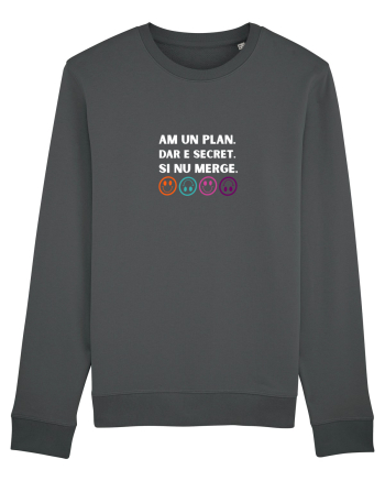 Am un plan dar e secret și nu merge Anthracite