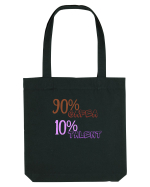 90% Cafea, 10%talent Sacoșă textilă