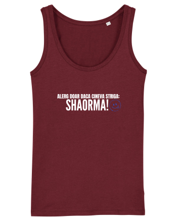 Alerg doar daca cineva striga SHAORMA  Burgundy