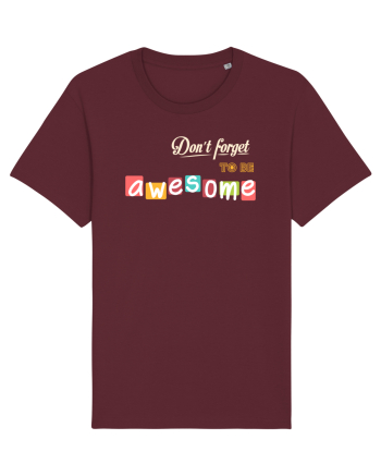 Nu uita să fii diferit Burgundy