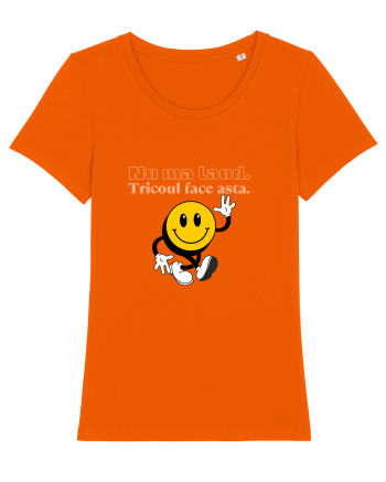 Nu ma laud.  Tricoul face asta  Bright Orange