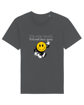 Nu ma laud.  Tricoul face asta  Anthracite