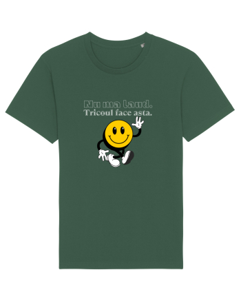 Nu ma laud.  Tricoul face asta  Bottle Green