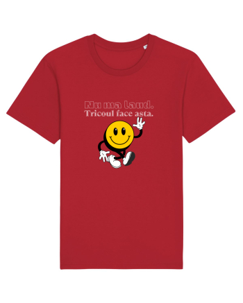 Nu ma laud.  Tricoul face asta  Red