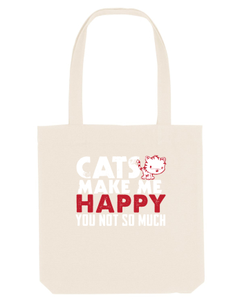 Cats make me happy Natural