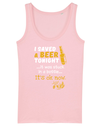 I saved a Beer Cotton Pink