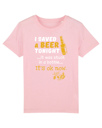 I saved a Beer Cotton Pink