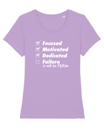 Failure is not an option Lavender Dawn