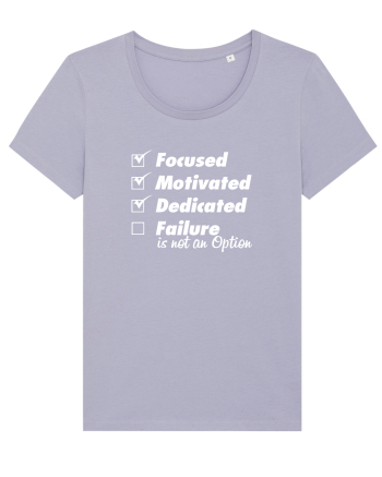 Failure is not an option Lavender