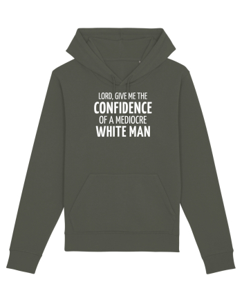 Confidence of a mediocre white man Khaki