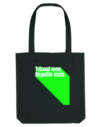 Tricoul meu. Regulile mele  Black