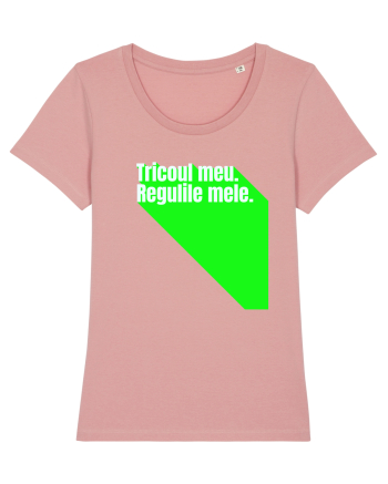 Tricoul meu. Regulile mele  Canyon Pink