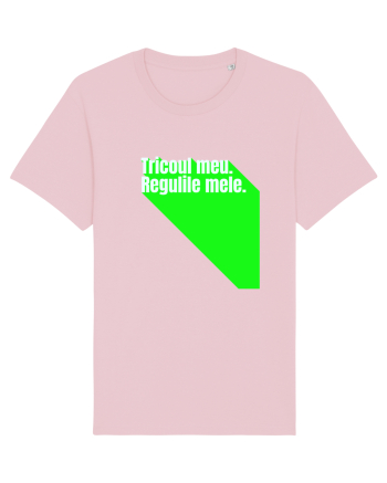 Tricoul meu. Regulile mele  Cotton Pink