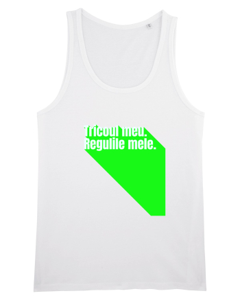 Tricoul meu. Regulile mele  White