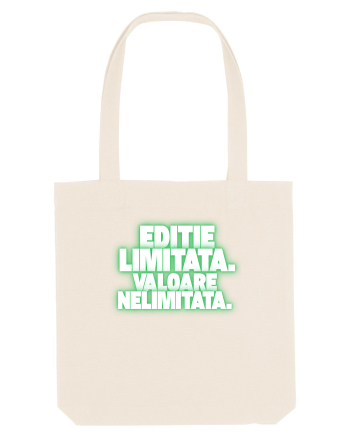 Ediție limitată. Valoare nelimitată  Natural