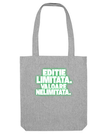 Ediție limitată. Valoare nelimitată  Heather Grey