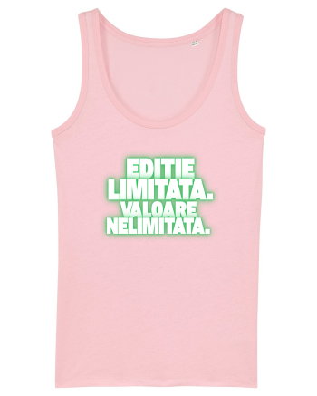 Ediție limitată. Valoare nelimitată  Cotton Pink