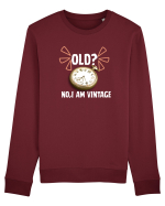 Old? No,I'm vitange  Bluză mânecă lungă Unisex Rise