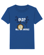 Old? No,I'm vitange  Tricou mânecă scurtă  Copii Mini Creator