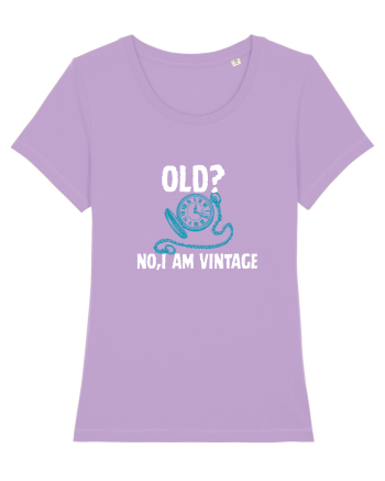 Old? No,I'm vitange  Lavender Dawn