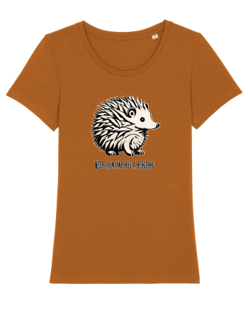 ARICI 5 - KEEP CALM AND HUG A HEDGEHOG Roasted Orange