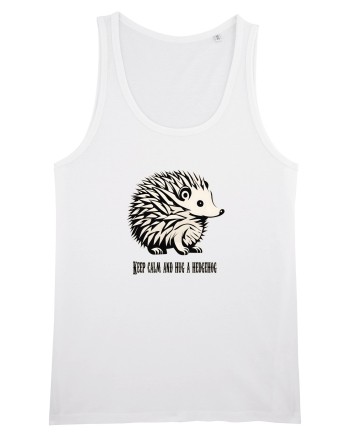 ARICI 5 - KEEP CALM AND HUG A HEDGEHOG White