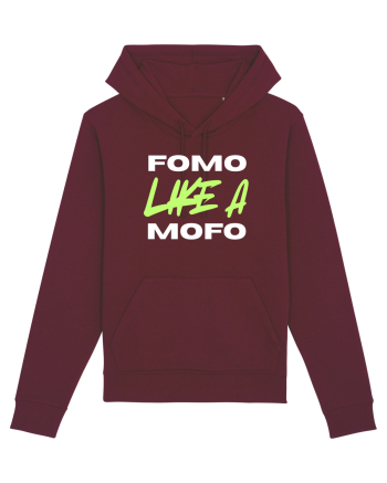 Fomo like a Mofo Burgundy