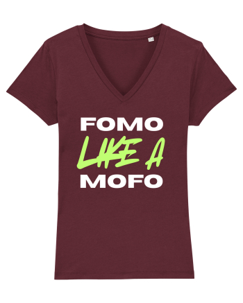 Fomo like a Mofo Burgundy
