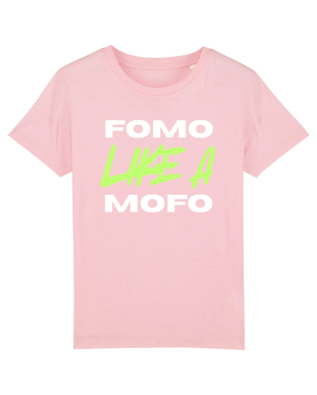 Fomo like a Mofo Cotton Pink