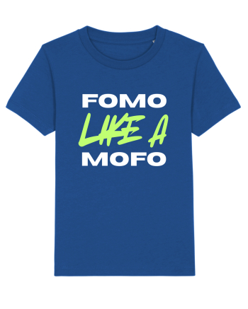 Fomo like a Mofo Majorelle Blue