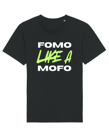 Fomo like a Mofo Black