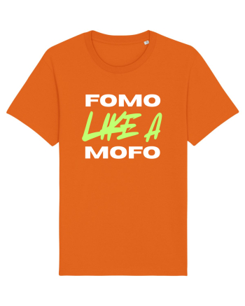 Fomo like a Mofo Bright Orange