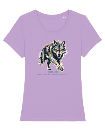 LUP 6 -  WALK LIKE A KING, OR WALK LIKE  U DON`T GIVE A F* WHO THE KING IS Lavender Dawn