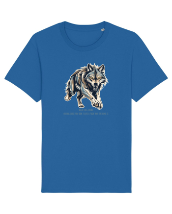 LUP 6 -  WALK LIKE A KING, OR WALK LIKE  U DON`T GIVE A F* WHO THE KING IS Royal Blue