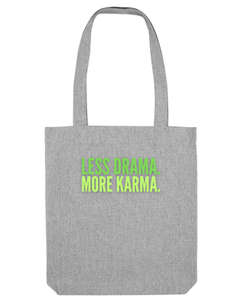 Lees Drama.More Karma. Heather Grey