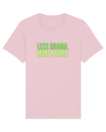 Lees Drama.More Karma. Tricou mânecă scurtă Unisex Rocker