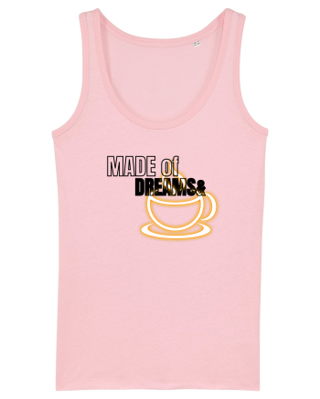 Made of dreams&Coffee  Cotton Pink