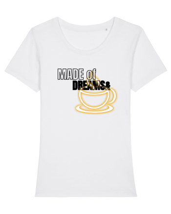Made of dreams&Coffee  White