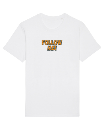 Follow me! White