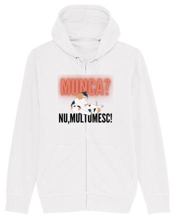 Munca?Nu mulțumesc! White