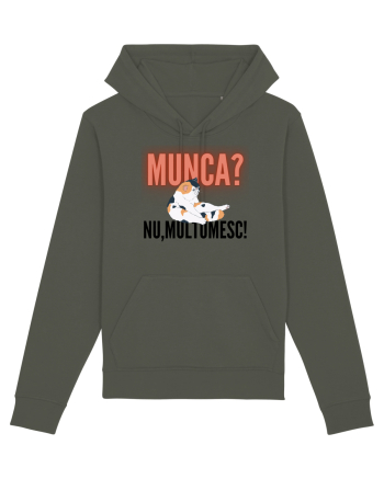 Munca?Nu mulțumesc! Khaki